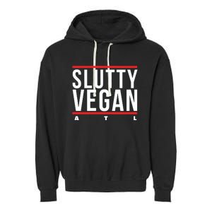 Slutty Vegan Run Slutty Garment-Dyed Fleece Hoodie