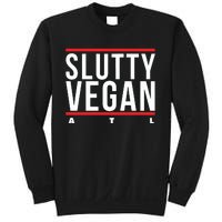 Slutty Vegan Run Slutty Sweatshirt