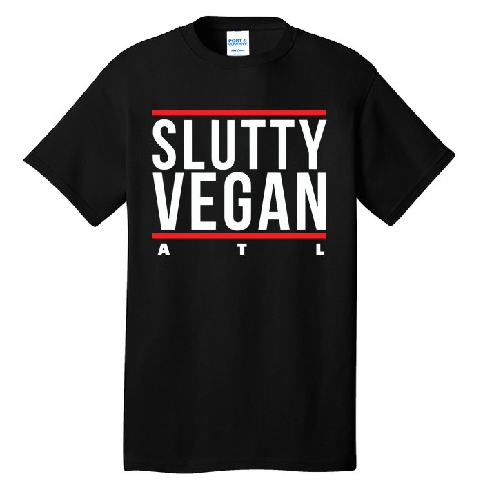 Slutty Vegan Run Slutty Tall T-Shirt