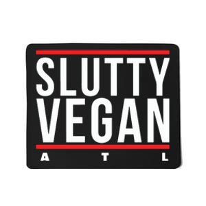 Slutty Vegan Run Slutty Mousepad