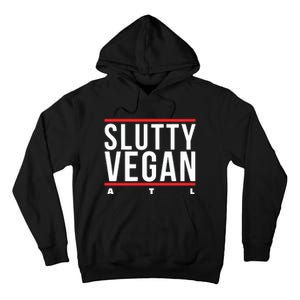 Slutty Vegan Run Slutty Tall Hoodie