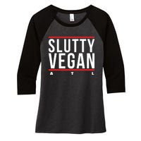 Slutty Vegan Run Slutty Women's Tri-Blend 3/4-Sleeve Raglan Shirt