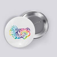 Summer Vibes Retro Colorful Trippy Style Button