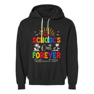 Summer Vacation Retro SchoolS Out Forever Retirement 2024 Garment-Dyed Fleece Hoodie