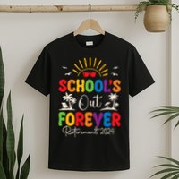 Summer Vacation Retro SchoolS Out Forever Retirement 2024 T-Shirt