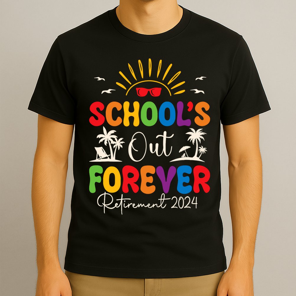 Summer Vacation Retro SchoolS Out Forever Retirement 2024 T-Shirt