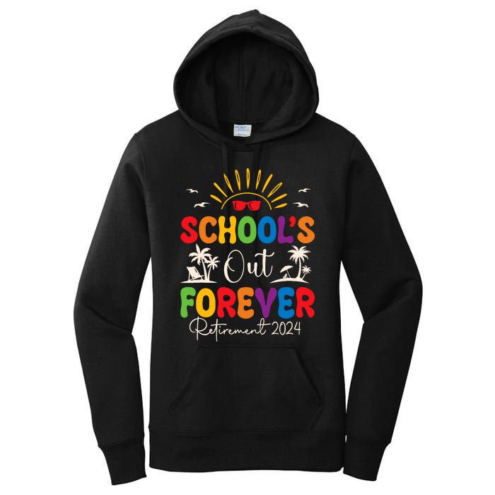 Summer Vacation Retro SchoolS Out Forever Retirement 2024 Women's Pullover Hoodie