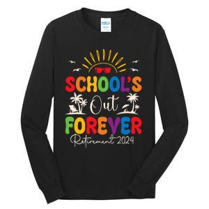 Summer Vacation Retro SchoolS Out Forever Retirement 2024 Tall Long Sleeve T-Shirt