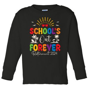 Summer Vacation Retro SchoolS Out Forever Retirement 2024 Toddler Long Sleeve Shirt