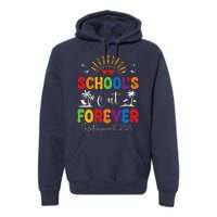 Summer Vacation Retro SchoolS Out Forever Retirement 2024 Premium Hoodie