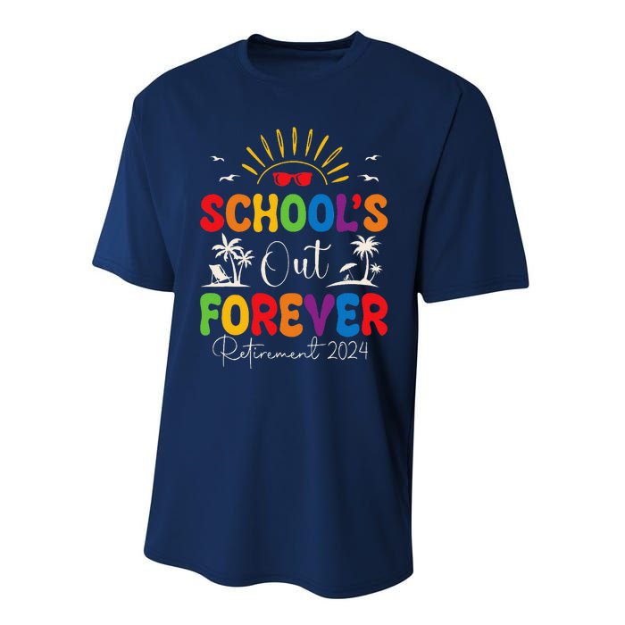 Summer Vacation Retro SchoolS Out Forever Retirement 2024 Performance Sprint T-Shirt