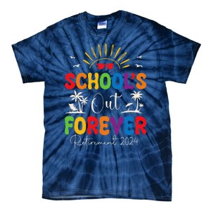 Summer Vacation Retro SchoolS Out Forever Retirement 2024 Tie-Dye T-Shirt