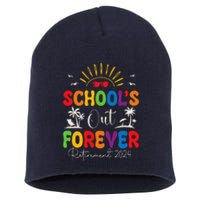 Summer Vacation Retro SchoolS Out Forever Retirement 2024 Short Acrylic Beanie