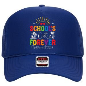 Summer Vacation Retro SchoolS Out Forever Retirement 2024 High Crown Mesh Back Trucker Hat