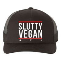 Slutty Vegan Run Slutty Yupoong Adult 5-Panel Trucker Hat