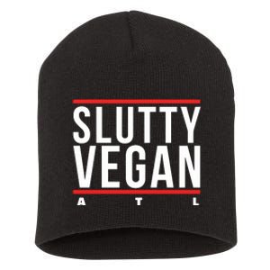 Slutty Vegan Run Slutty Short Acrylic Beanie