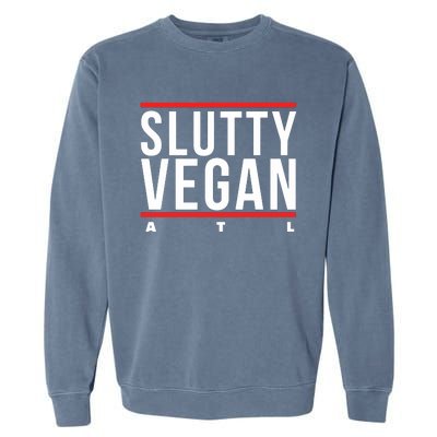 Slutty Vegan Run Slutty Garment-Dyed Sweatshirt