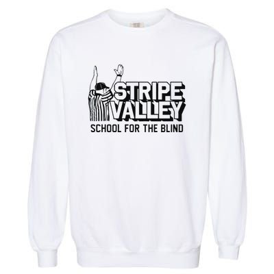 Stripe Valley School For The Blind Garment-Dyed Sweatshirt