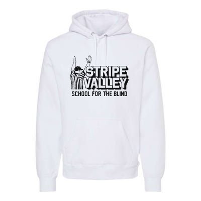 Stripe Valley School For The Blind Premium Hoodie