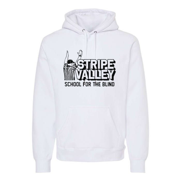 Stripe Valley School For The Blind Premium Hoodie