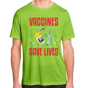 Support Vaccines Save Lives Nursing School Nurses Day Adult ChromaSoft Performance T-Shirt