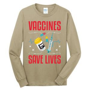 Support Vaccines Save Lives Nursing School Nurses Day Tall Long Sleeve T-Shirt