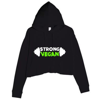 Strong Vegan Strong Gym Deadlift Strength Sports Gift Crop Fleece Hoodie