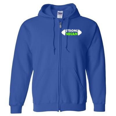 Strong Vegan Strong Gym Deadlift Strength Sports Gift Full Zip Hoodie