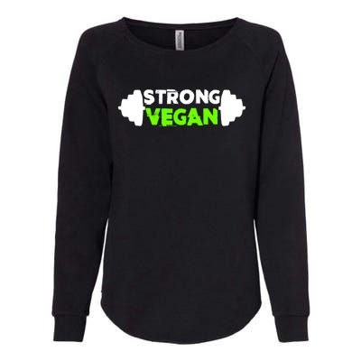 Strong Vegan Strong Gift Cool Gift Womens California Wash Sweatshirt