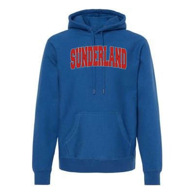 Sunderland Varsity Style Vintage Retro Uk Sports Gift Premium Hoodie