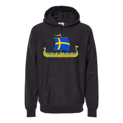 Swedish Viking Ship Sverige Sweden Flag Boat Viking Premium Hoodie