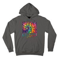 Summer Vibes Tie Dye Colorful Fun Hoodie