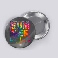 Summer Vibes Tie Dye Colorful Fun Button