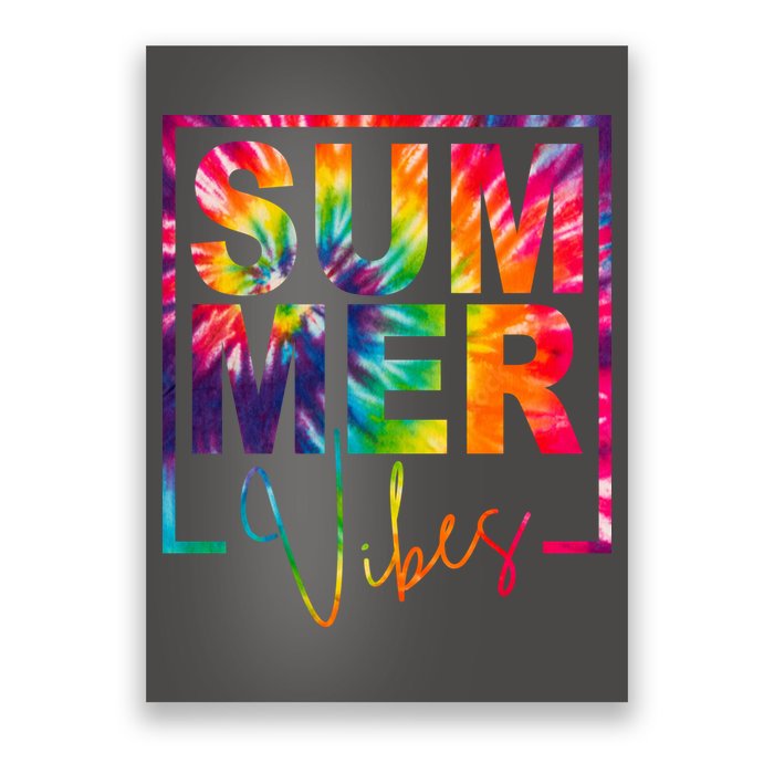 Summer Vibes Tie Dye Colorful Fun Poster