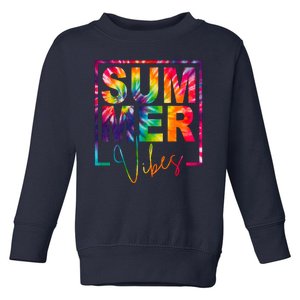 Summer Vibes Tie Dye Colorful Fun Toddler Sweatshirt