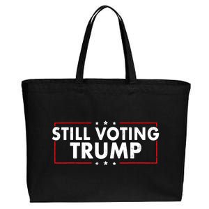 Still Voting Trump 2024 Patriotic American Flag Cotton Canvas Jumbo Tote