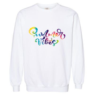 Summer Vibes Tie Dye Colorful Garment-Dyed Sweatshirt