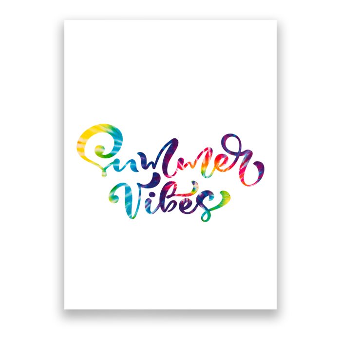 Summer Vibes Tie Dye Colorful Poster