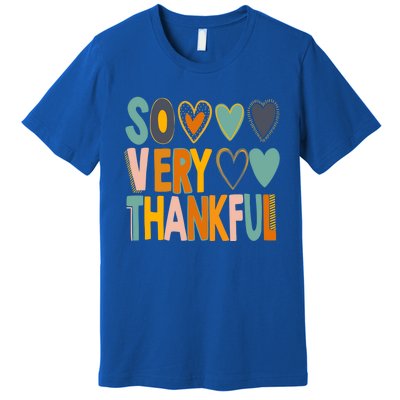 So Very Thankful Colorful Hearts Nice Thanksgiving Gift Premium T-Shirt