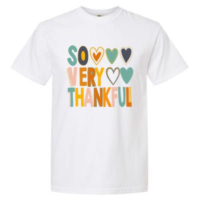 So Very Thankful Colorful Hearts Nice Thanksgiving Gift Garment-Dyed Heavyweight T-Shirt