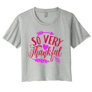 So Very Thankful Gift Women's Crop Top Tee