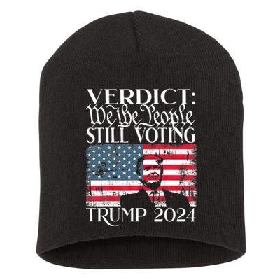 Still Voting Trump 2024 Verdict We The People Trump Felon Short Acrylic Beanie