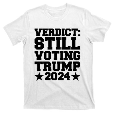 Still Voting Trump 2024 Donald Trump T-Shirt