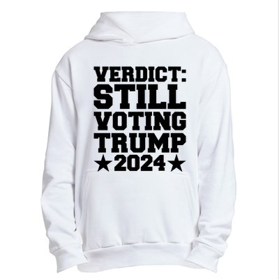 Still Voting Trump 2024 Donald Trump Urban Pullover Hoodie