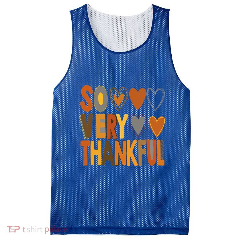So Very Thankful Fall Vibes Autumn Heart Thanksgiving Outfit Gift Mesh Reversible Basketball Jersey Tank