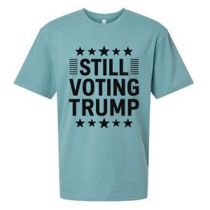 Still Voting Trump Political Statement Sueded Cloud Jersey T-Shirt