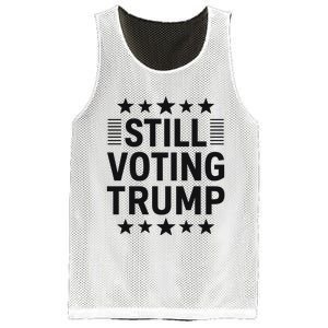 Still Voting Trump Political Statement Mesh Reversible Basketball Jersey Tank