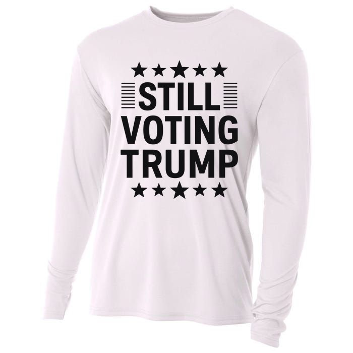 Still Voting Trump Political Statement Cooling Performance Long Sleeve Crew