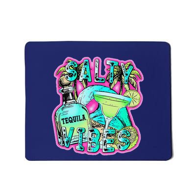 Salty Vibes Tequila Margarita Summer Drinking Beach Party Mousepad