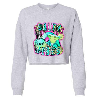 Salty Vibes Tequila Margarita Summer Drinking Beach Party Cropped Pullover Crew